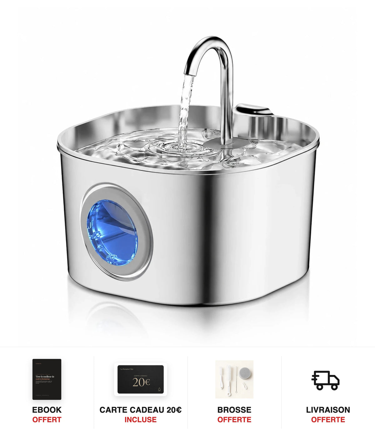 Fontaine à eau chat inox bec robinet à hublot LED 2,2 L - cadeaux offerts : ebook, carte cadeau 20€, brosse, livraison offerte